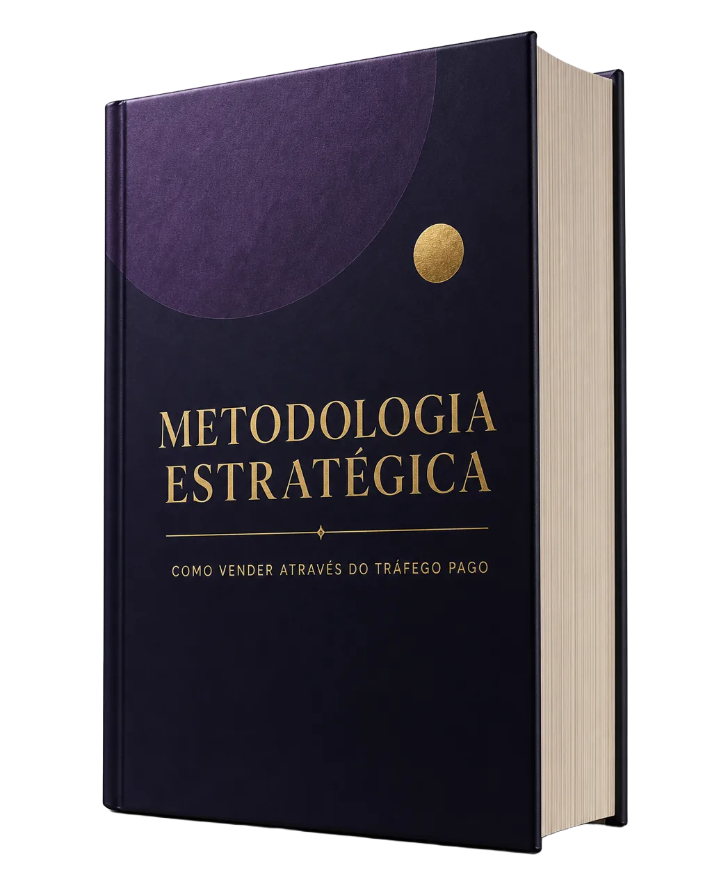 Mockup do eBook Metodologia Estratégica — Como Vender Através do Tráfego Pago, por Invencível Ads